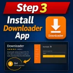 Step 3 Install Downloader App